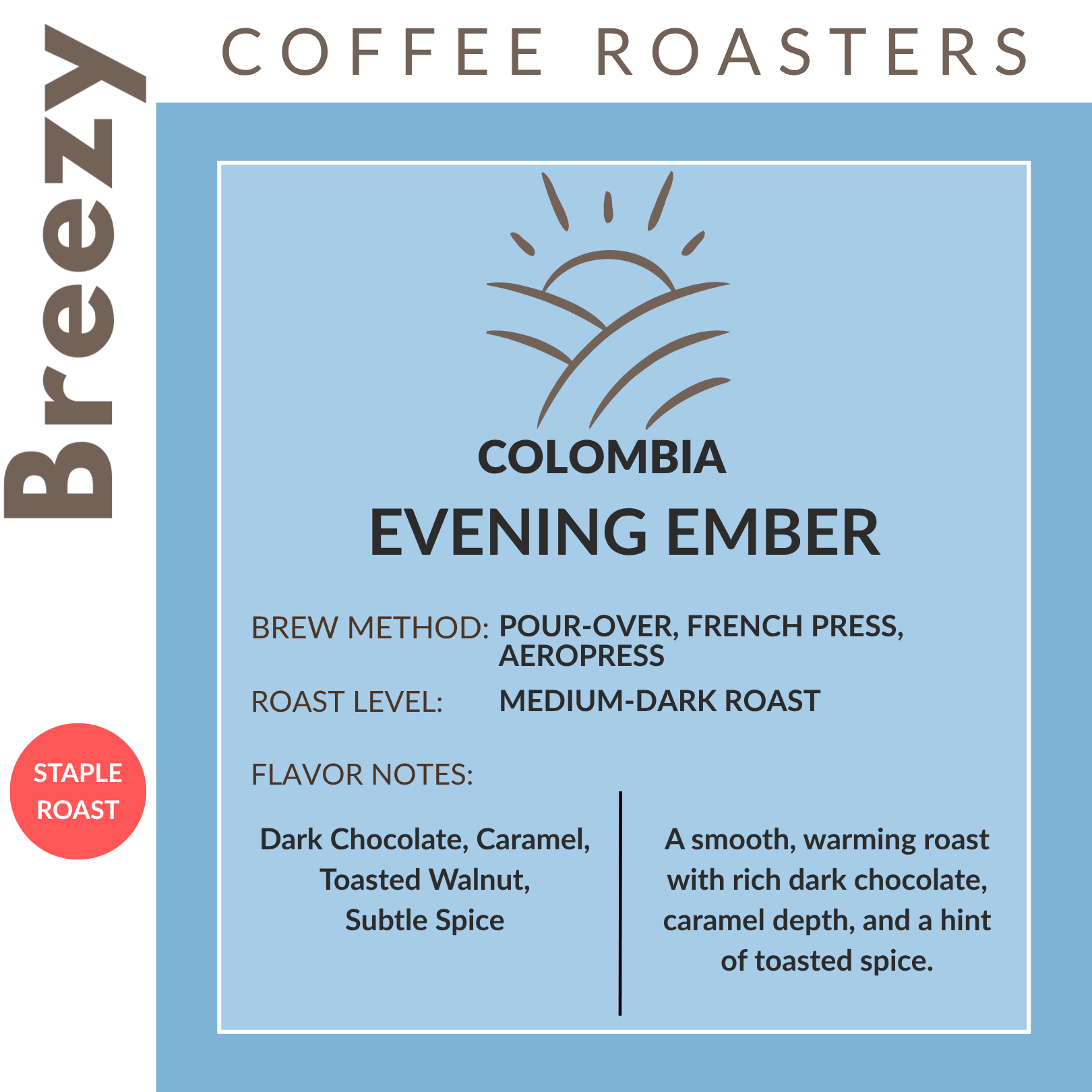 Evening Ember - Colombia